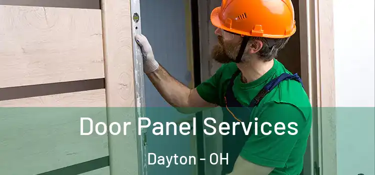  Door Panel Services Dayton - OH