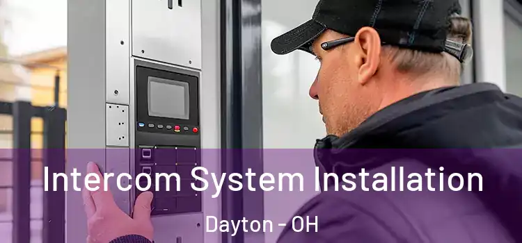 Intercom System Installation Dayton - OH